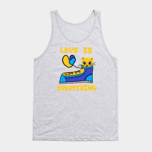 love is everything, lovely cat Tank Top